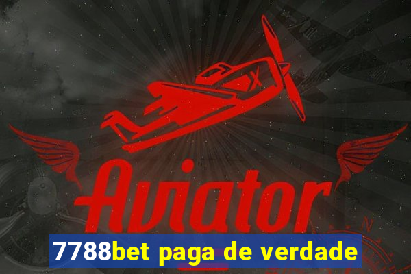 7788bet paga de verdade